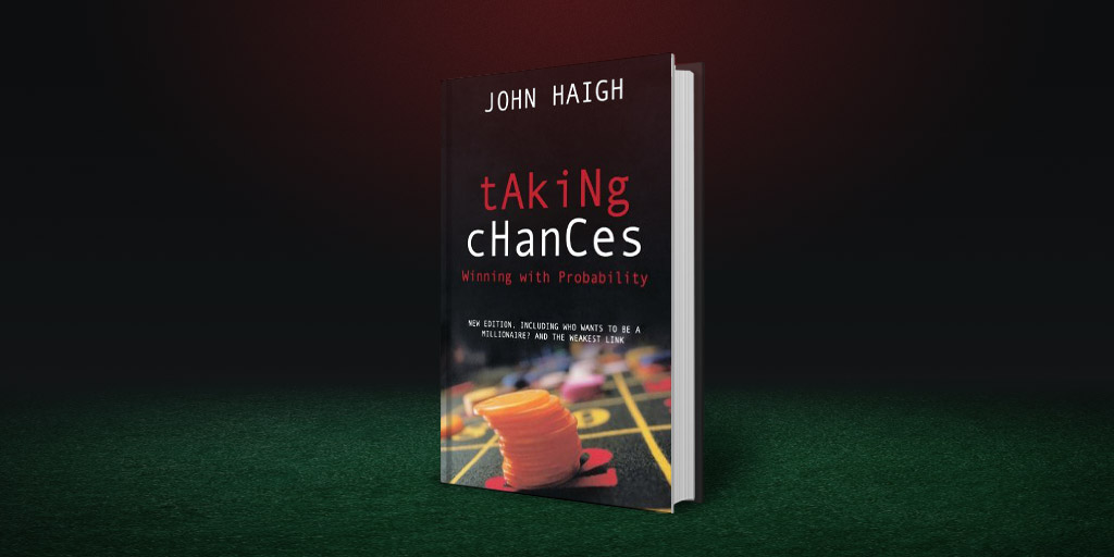 Taking Chances - The role of probability in everyday life