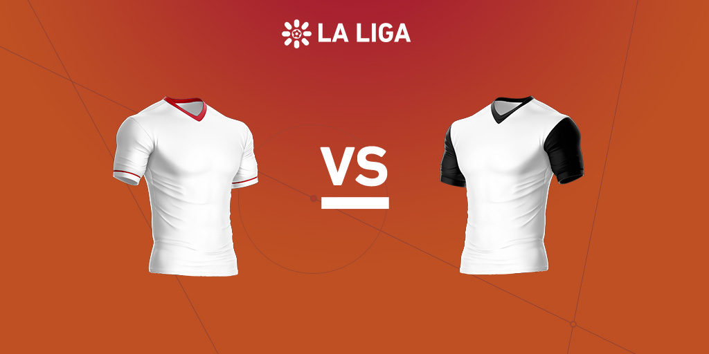 La Liga preview: Sevilla vs. Valencia