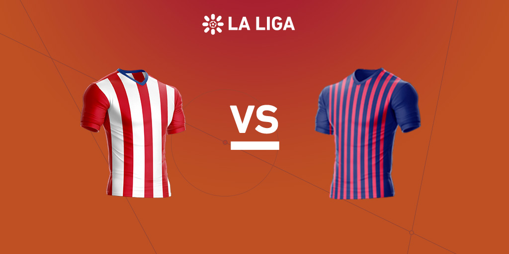 La Liga preview: Atletico Madrid vs. Barcelona