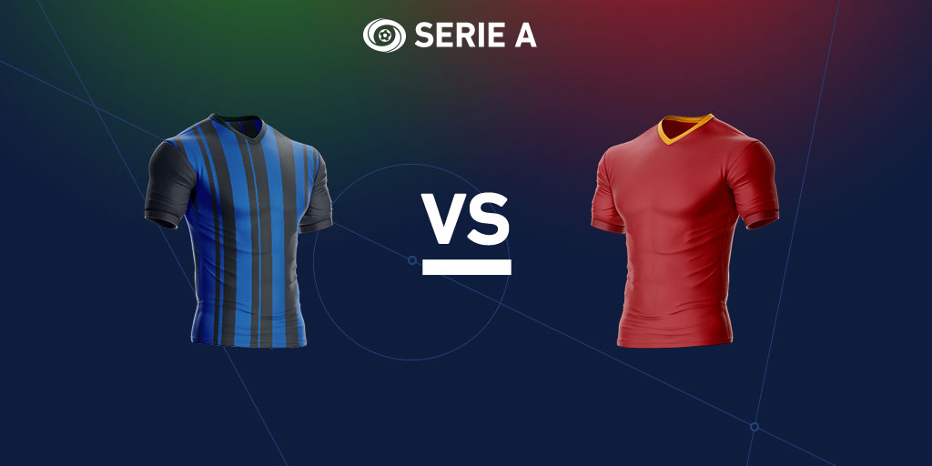 Serie A Preview: Inter Milan vs. Roma