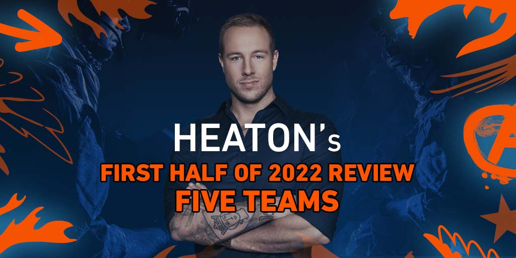 2022年のCS:GOのトップチームは? | Heatonの中間レビュー