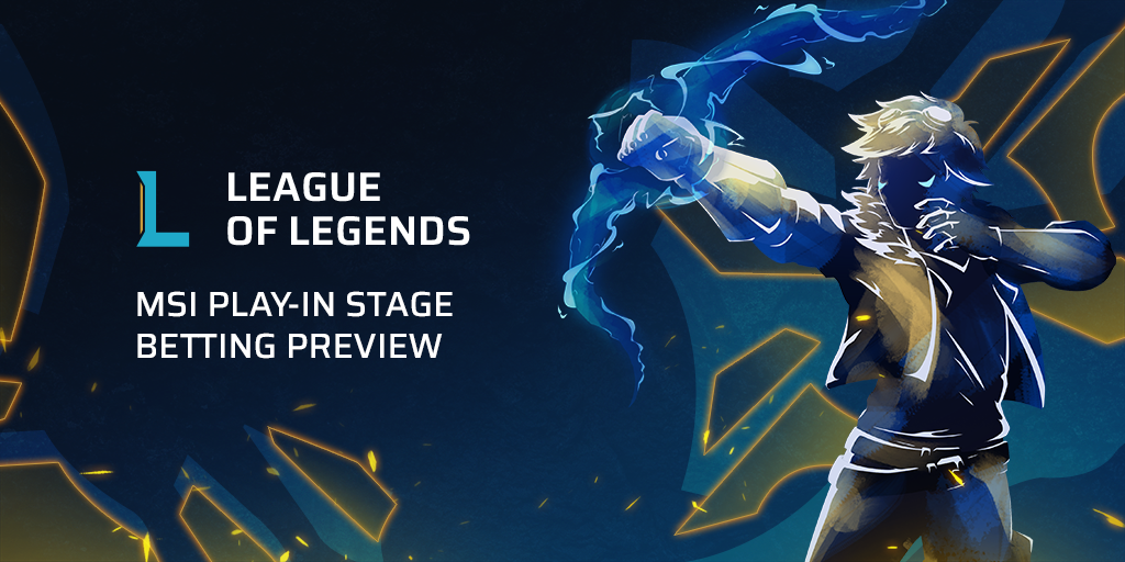MSI Play-In Stage | Betting Preview