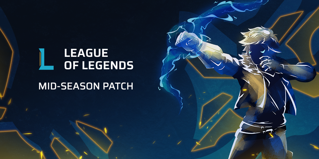 League of Legends | Mid-Season Patch