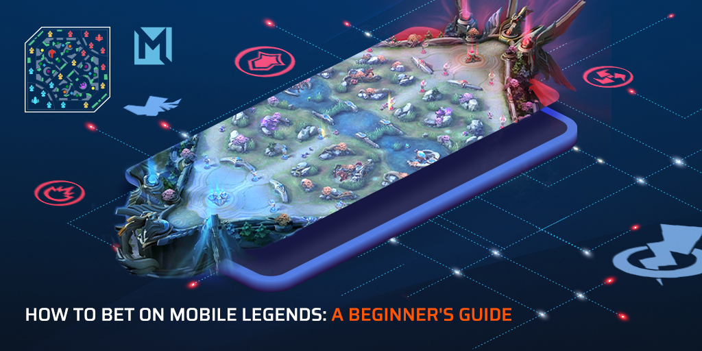 How to Bet on Mobile Legends: A Beginner's Guide | Betting Tips