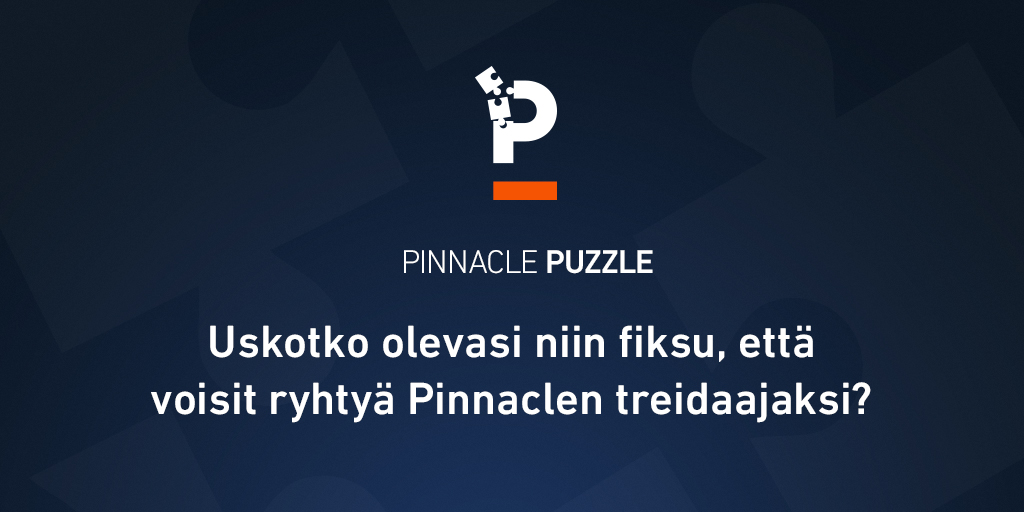Pinnacle-pulmat: oletko tarpeeksi fiksu Pinnaclen treidaajaksi?